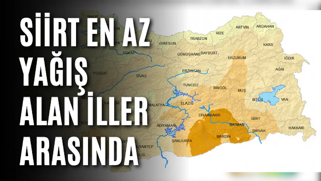 Siirt En Az Yağış Alan İller Arasında