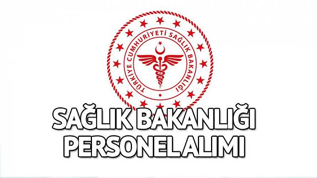 Sağlık Bakanlığı Personel Alıyor