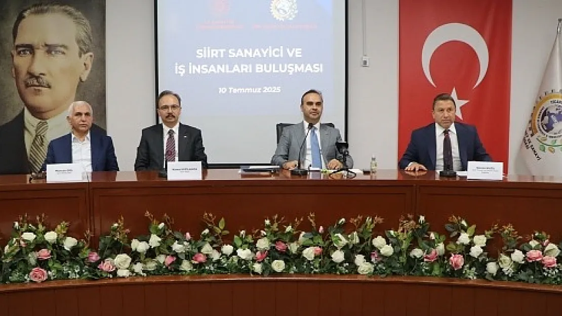 Sanayi ve Teknoloji Bakanı Kacır, Siirt'te İş Dünyasıyla Buluştu