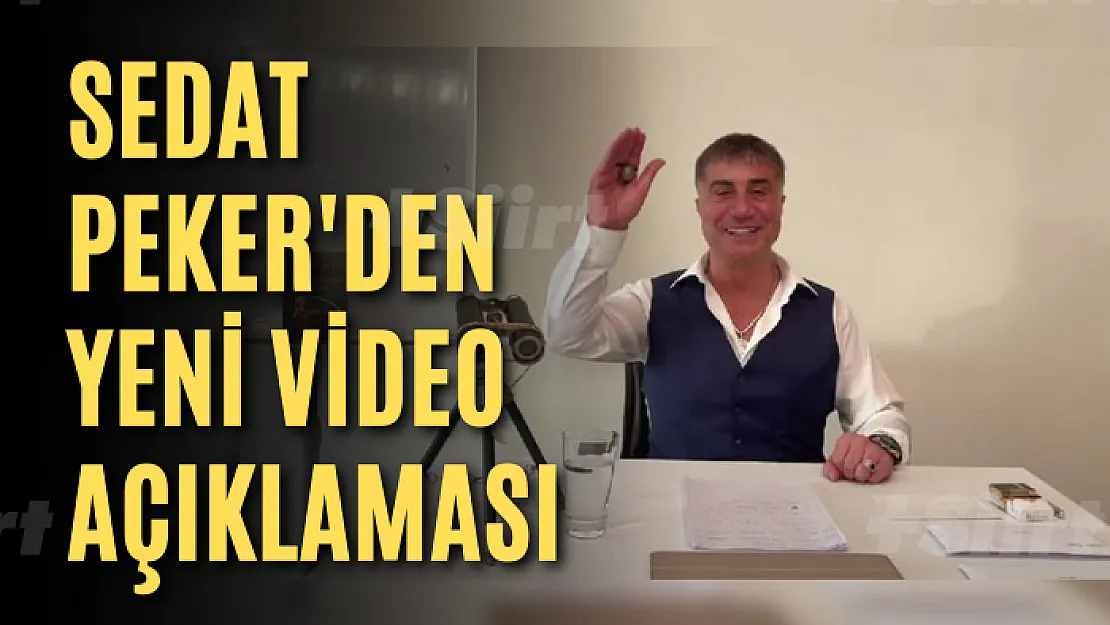 Sedat Peker'den yeni video açıklaması