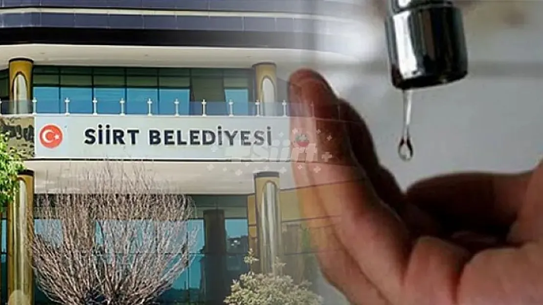 Siirt Belediyesi Duyurdu! Siirt'te İki Gün Sürecek Su Kesintisi Yapılacak