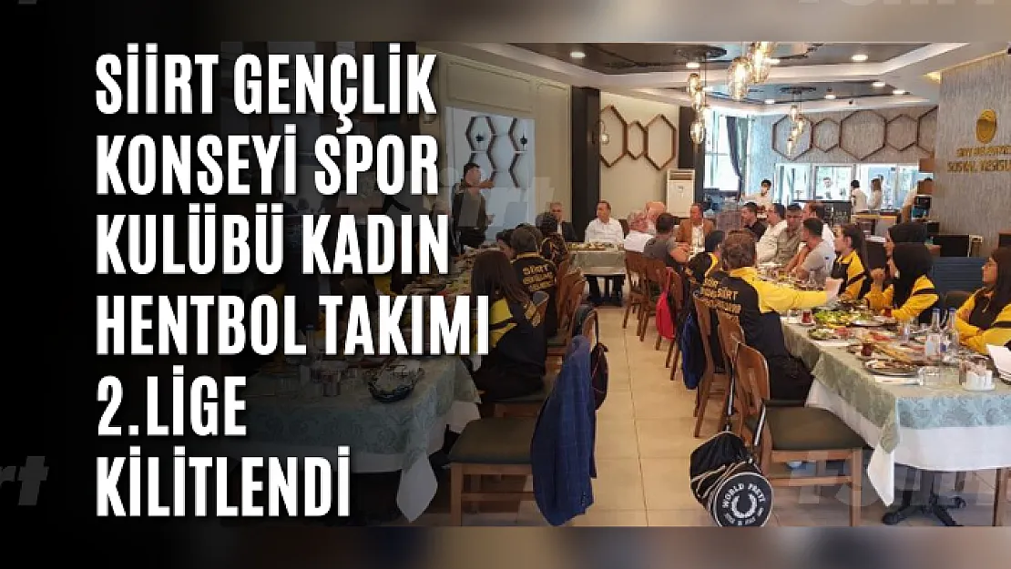Siirt Gençlik Konseyi Spor Kulübü Kadın Hentbol Takımı 2.Lige Kilitlendi