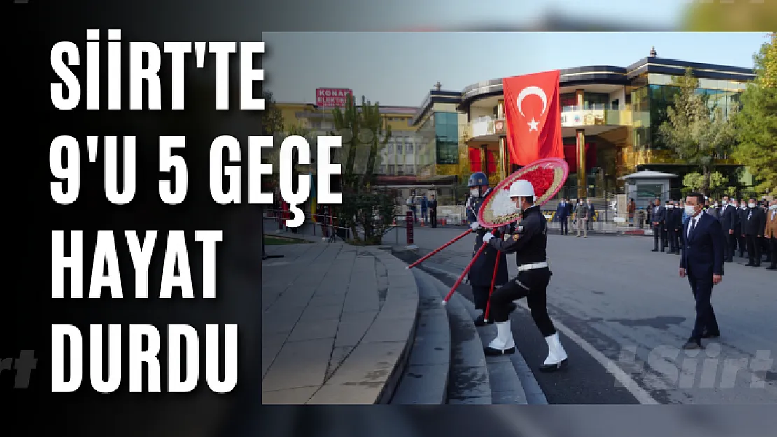 Siirt'te 9'u 5 geçe hayat durdu