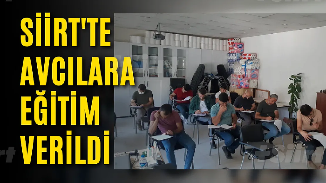 Siirt'te Avcılara Eğitim Verildi