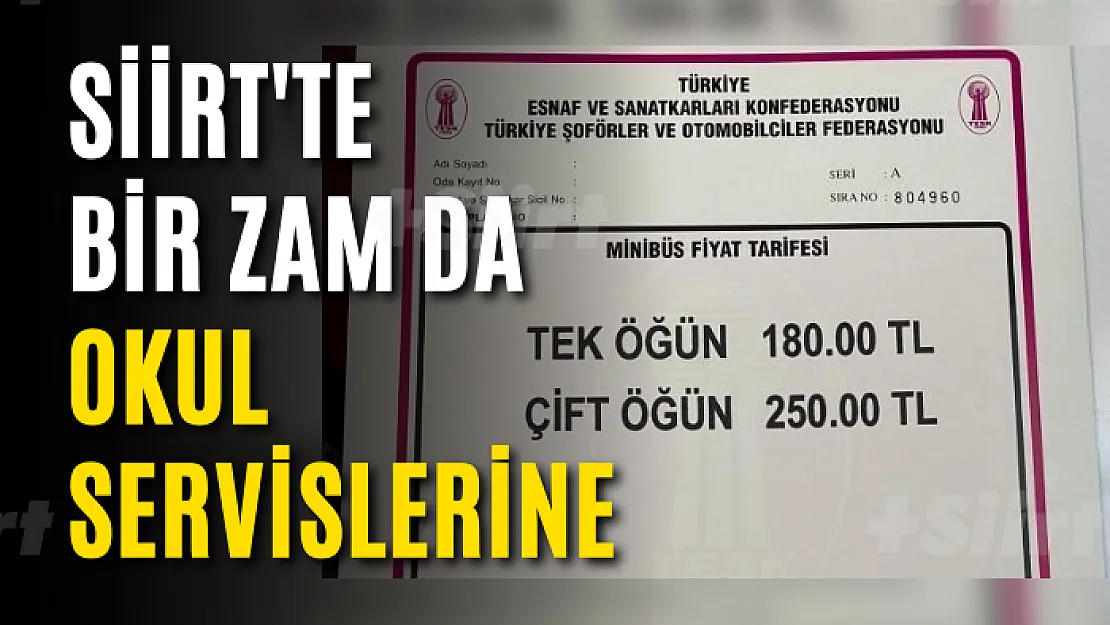 Siirt'te bir zam da okul servislerine