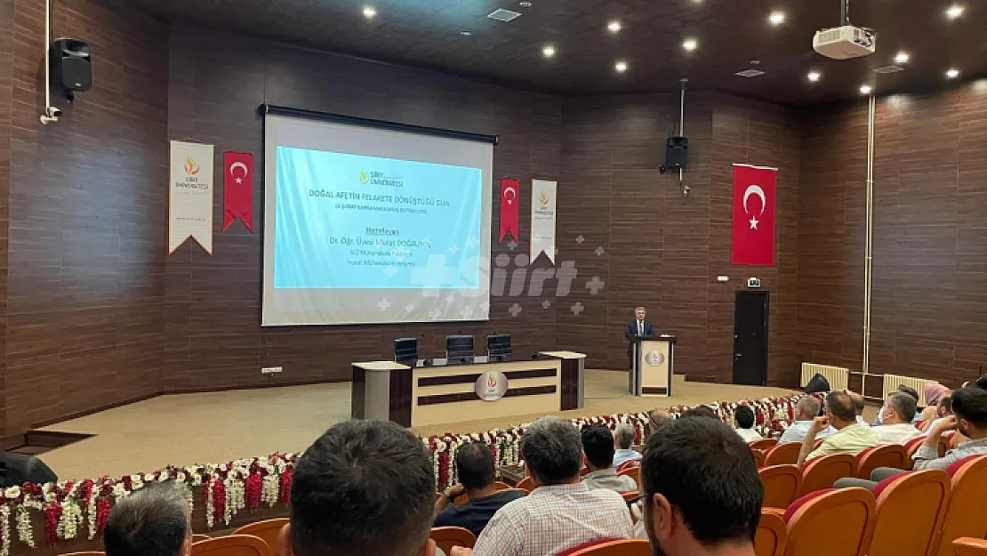 Siirt'te, Doğal Afetlerin Gerçeklikleri Bu Konferansta Açıklandı!