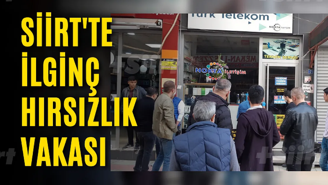 Siirt'te İlginç Hırsızlık Vakası: Dükkana Giren Hırsız Bir Şey Çalmadan Çıkmış