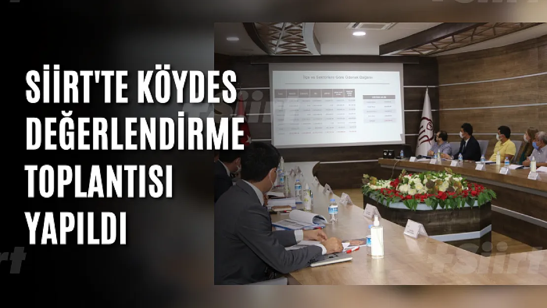 Siirt'te KÖYDES Değerlendirme Toplantısı yapıldı