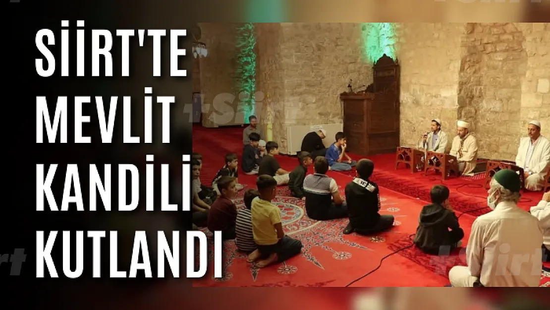 Siirt'te Mevlit Kandili Kutlandı