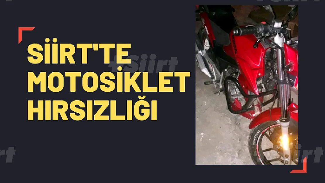 Siirt'te Motosiklet Hırsızlığı