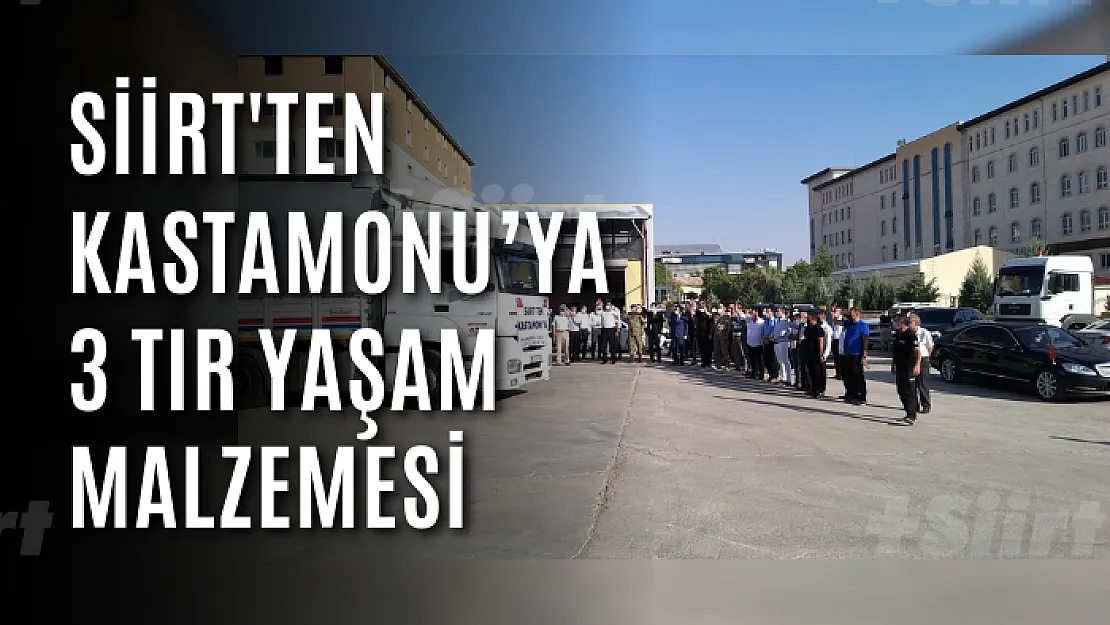 Siirt'ten Kastamonu'ya 3 tır yaşam malzemesi