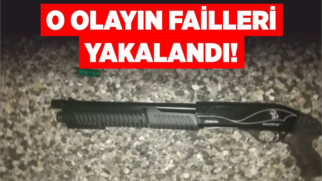 O OLAYIN FAİLLERİ YAKALANDI!