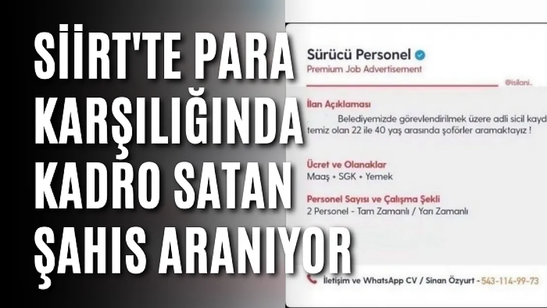 Siirt'te Para Karşılığında Kadro Satan Şahıs Aranıyor