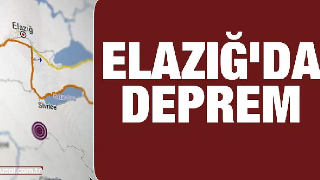 Elazığ'da 4.1 büyüklüğünde deprem
