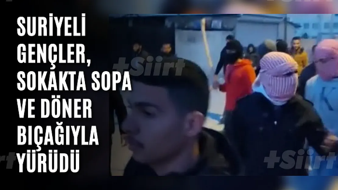 Adana'da Suriyeli gençler, sokakta sopa ve döner bıçağıyla yürüdü