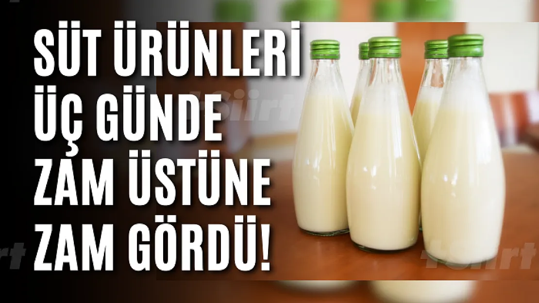 Süt ürünleri üç günde zam üstüne zam gördü!