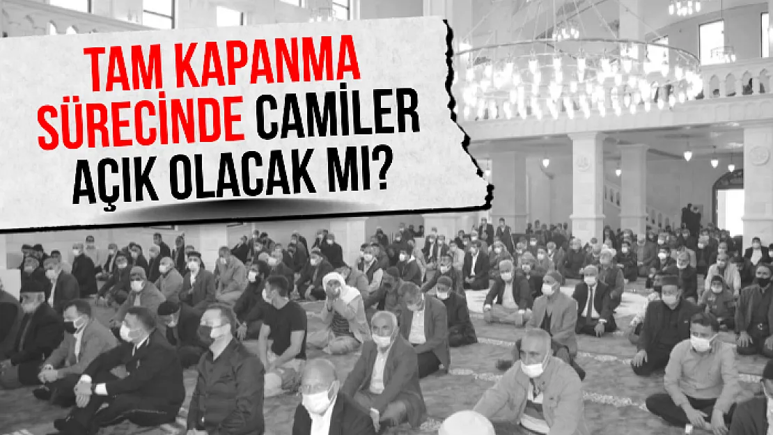 Tam kapanma sürecinde camiler açık olacak mı? Ali Erbaş açıkladı