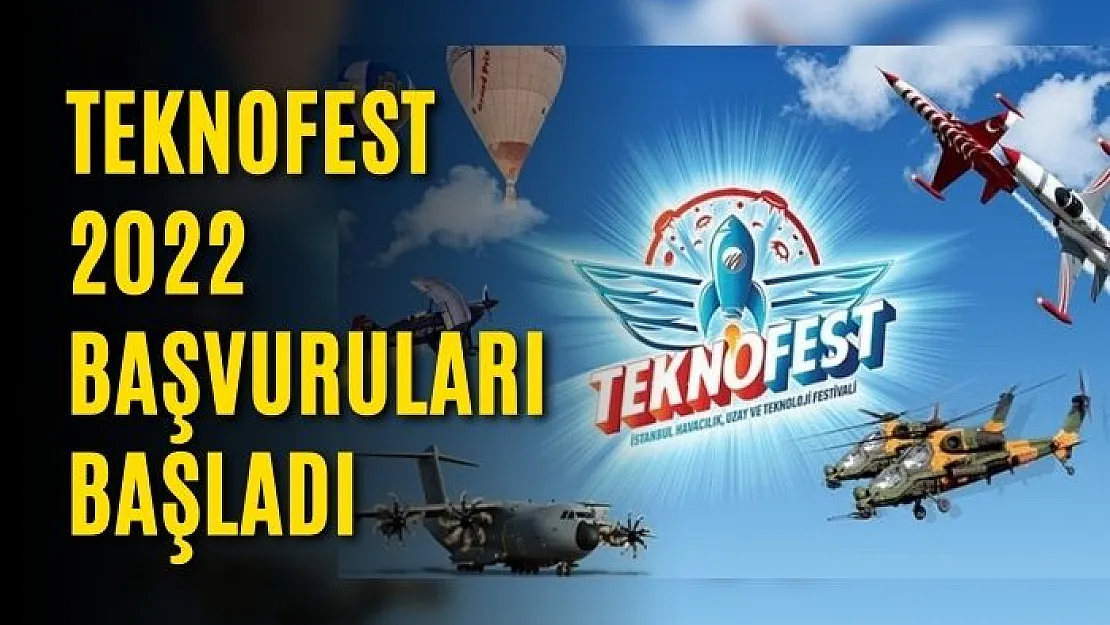 TEKNOFEST 2022 başvuruları başladı