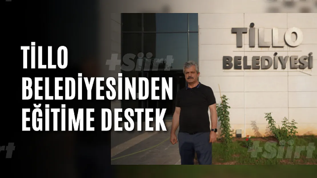 Tillo Belediyesinden Eğitime Destek