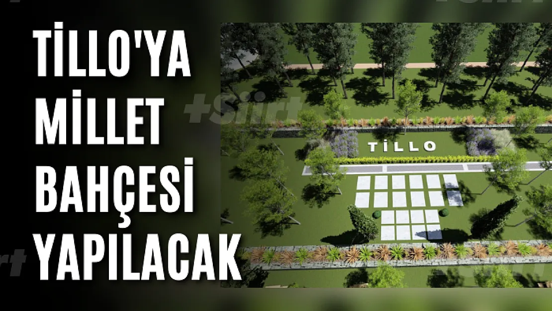 Tillo'ya Millet Bahçesi Yapılacak