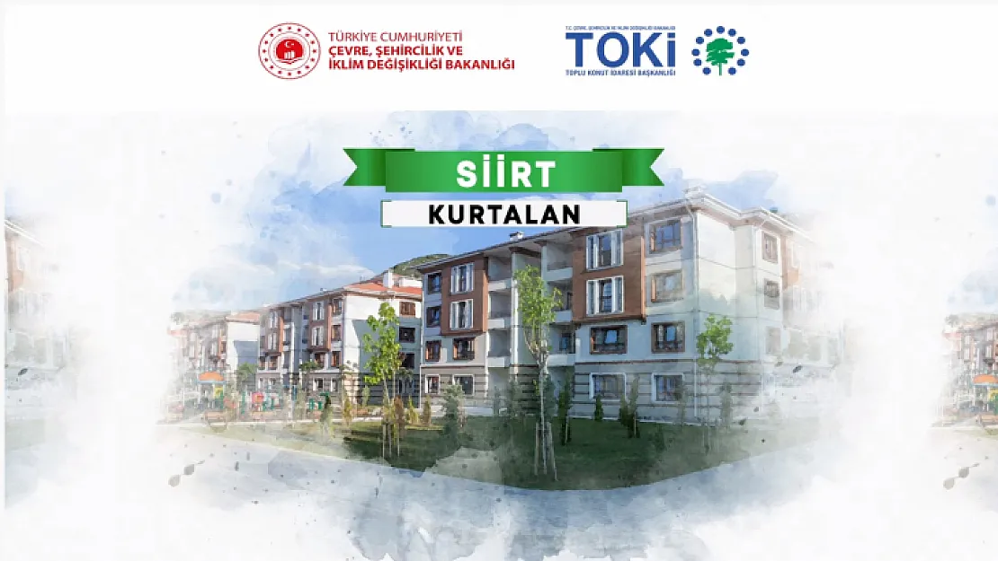 TOKİ Siirt Kurtalan kura çekilişi sonuçları belli oldu