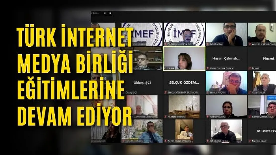 TÜRK İNTERNET MEDYA BİRLİĞİ EĞİTİMLERİNE DEVAM EDİYOR