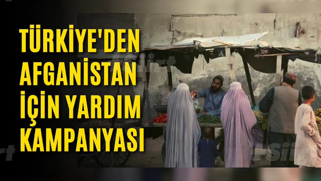 Türkiye'den Afganistan için yardım kampanyası