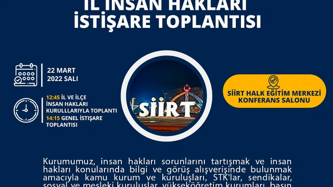 Türkiye İnsan Hakları İstişare Kurulu Siirt'te Toplanıyor