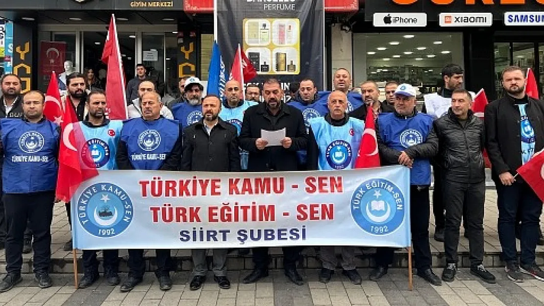 Türkiye Kamu-Sen Siirt Şube Başkanlığı'ndan Maaş Zammı Tepkisi