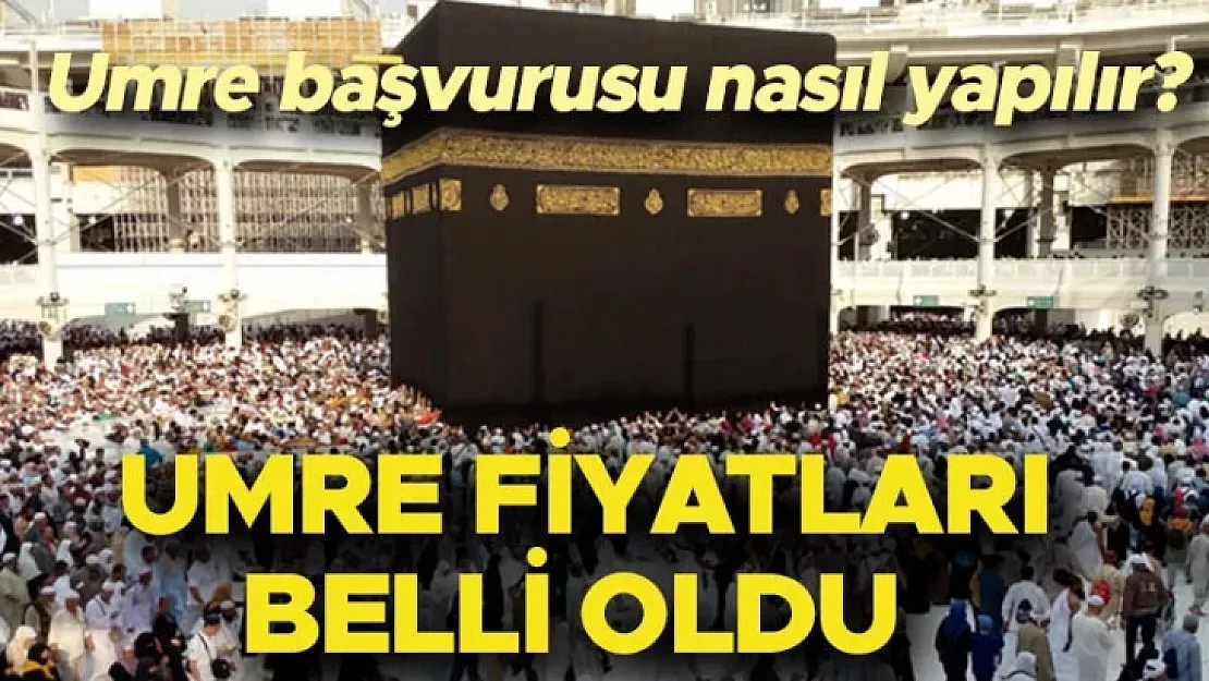 Umre Fiyatları Belli Oldu! Umre Başvurusu Nasıl Yapılır? Diyanet Umre Tarihlerini ve Fiyatlarını Açıkladı