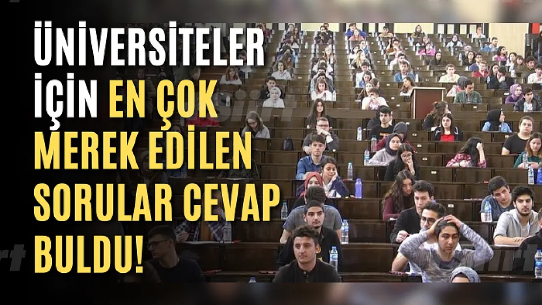 Üniversiteler İçin En Çok Merek Edilen Sorular Cevap Buldu! Üniversitelerde Eğitim Nasıl Olacak