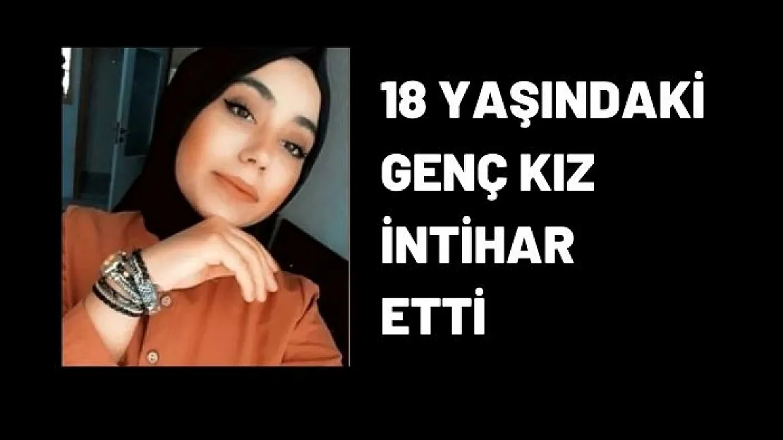 YKS'den kötü sonuç aldığı için genç kız intihar etti