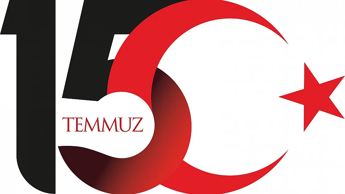 15 TEMMUZ DEMOKRASİ VE MİLLİ BİRLİK GÜNÜ' ETKİNLİKLERLE KUTLANACAK