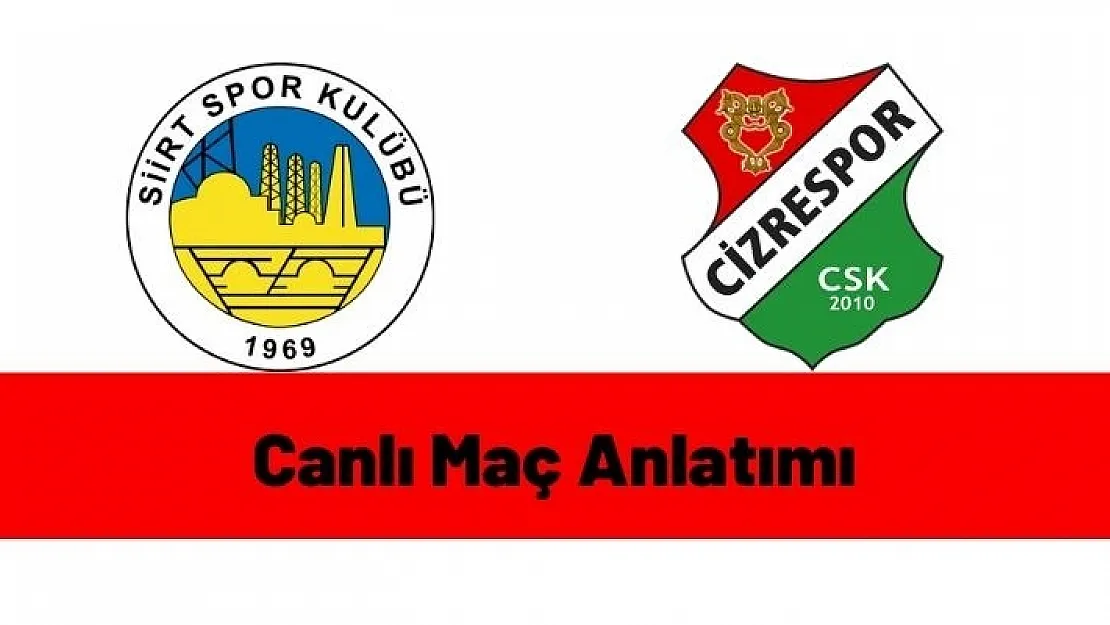 Siirtspor - Cizrespor Canlı Anlatım