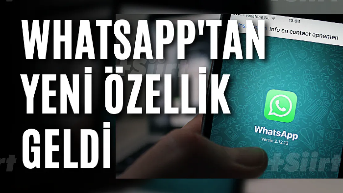 WhatsApp'tan Yeni Özellik