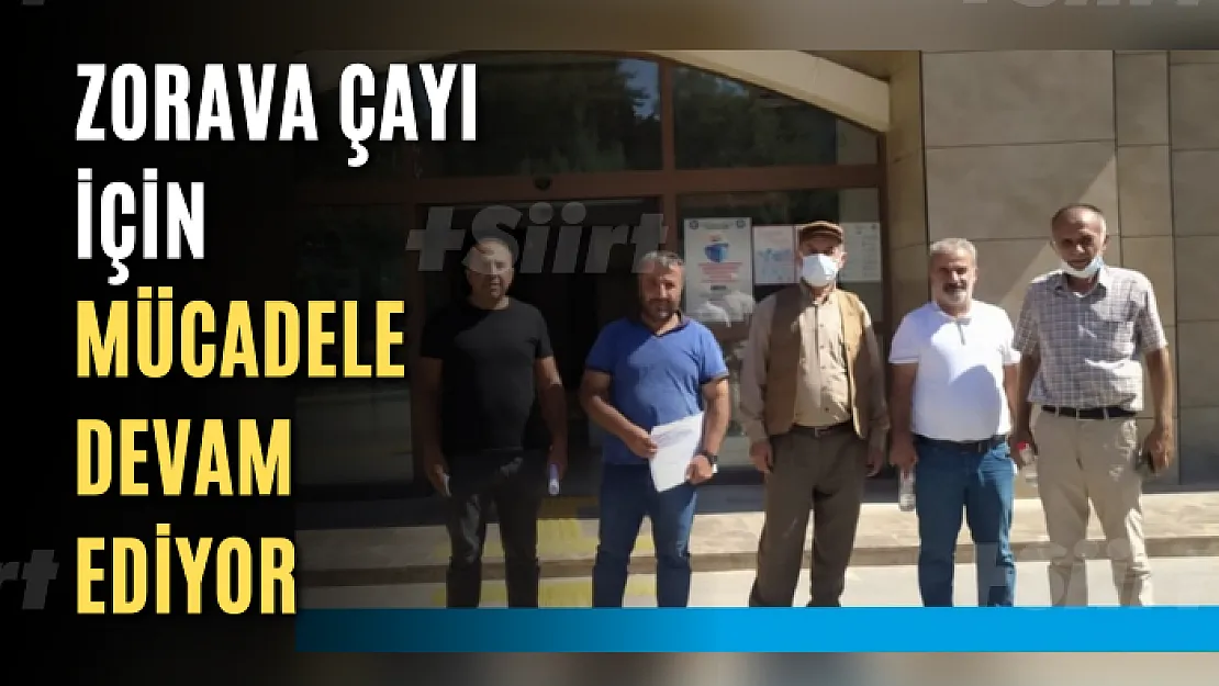 Zorava Çayı İçin Mücadele Devam Ediyor