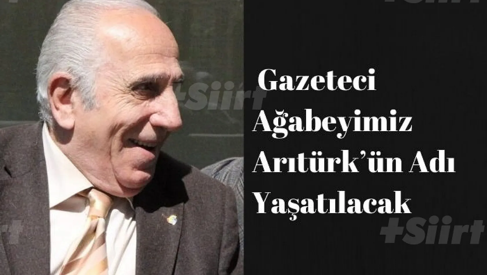 Duayen Gazeteci Büyüğümüz Metin Arıtürk'ün Adı Yaşatılacak