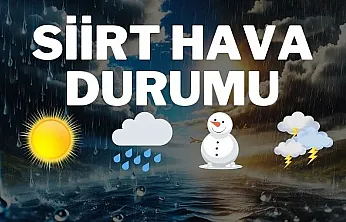 Siirt'te Hava Durumu Nasıl Olacak? İşte Meteoroloji Müdürlüğünden Alınan Son Veriler