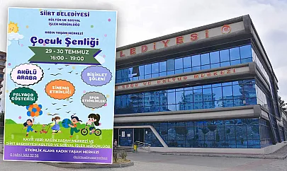 Siirt Belediyesi'nden Çocuklara Yaz Hediyesi: 2 Günlük Şenlik Başlıyor
