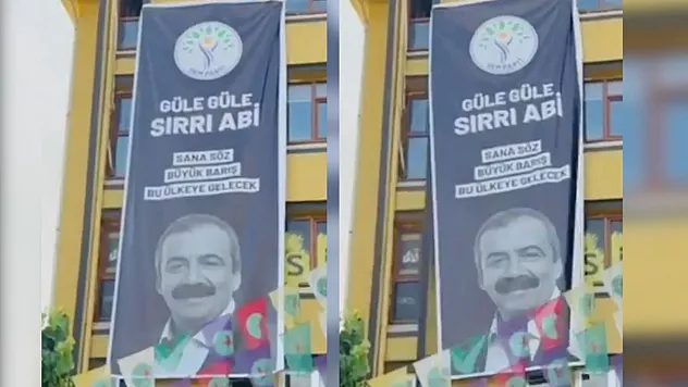 DEM Parti Siirt İl Binasını Sırrı Süreyya Önder'in Afişi Asıldı