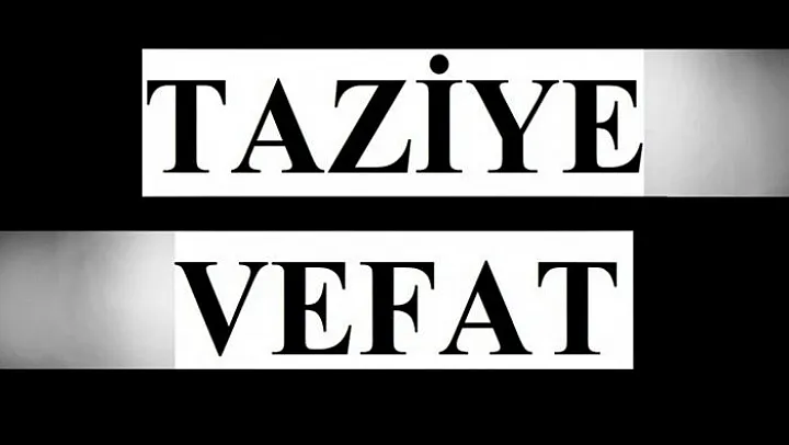 Siirt'te Vefat ve Taziyeler