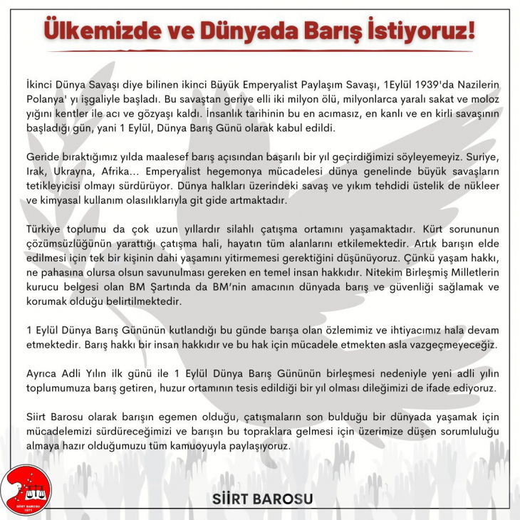 Siirt Barosu: Ülkemizde ve Dünyada Barış İstiyoruz!